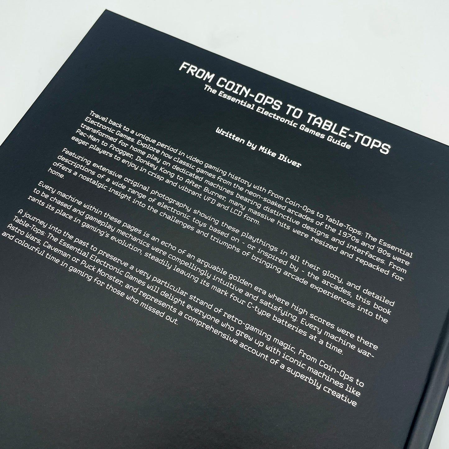 From Coin-Ops to Table-Tops: The Essential Electronic Games book